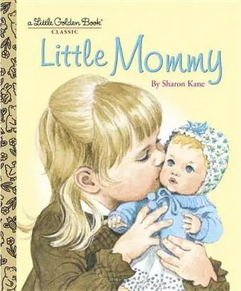 Маленькая золотая книжка: Маленькая мамочка (в твердом переплете)