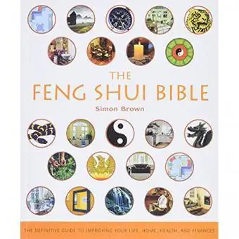 Bible Feng Shui: Panduan Definitif untuk Memperbaiki Kehidupan, Rumah, Kesihatan dan Kewangan Anda (Jilid 4)