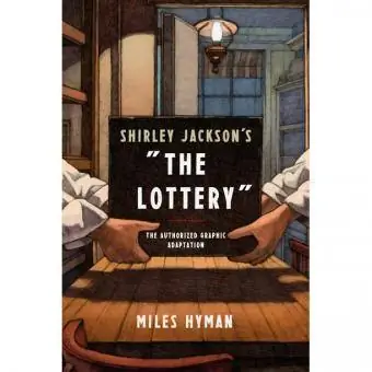 Shirley Jacksons lotteri: Den autoriserte grafiske tilpasningen
