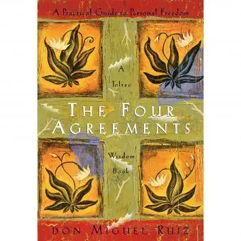 Les quatre accords de Don Miguel Ruiz